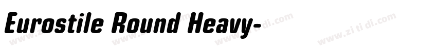 Eurostile Round Heavy字体转换